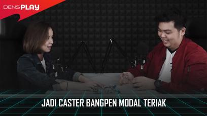 JADI CASTER, BANGPEN MODAL TERIAK