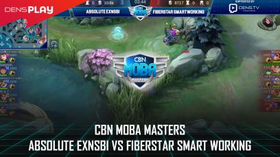 CBN MOBA Masters - ABSOLUTE EXNSBI VS FIBERSTAR SMART WORKING