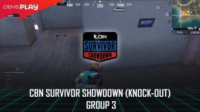 CBN SURVIVOR SHOWDOWN (KNOCK-OUT) - GROUP 3