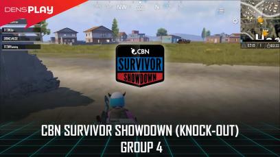 CBN SURVIVOR SHOWDOWN (KNOCK-OUT) - GROUP 4