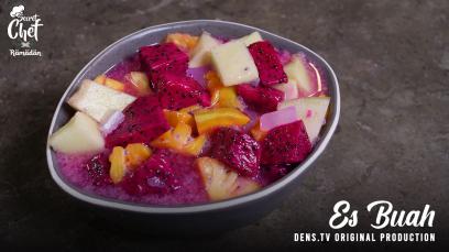 SECRET CHEF RAMADHAN EPS. 21 - Es Buah