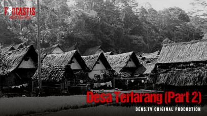 Podcastis Season 1 - Desa Terlarang (Part 2)