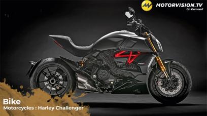 Bike : Motorcycles	Harley Challenger