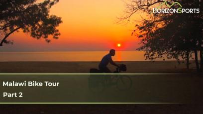 Malawi Bike Tour Part 2