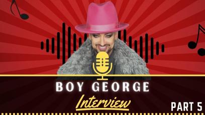 Boy George Interview Part 5